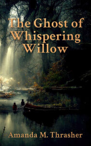 Ghost of Whispering Willow High Def Front Cover
