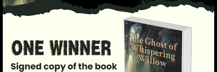 The Ghost of Whispering Willow Giveaway